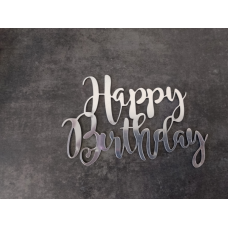 Топер дзеркальний happy birthday ( срібло)