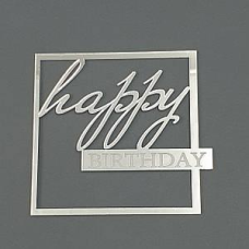 Топер акриловий Happy birthday в рамці срібло